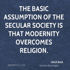 ulrich-beck-ulrich-beck-the-basic-assumption-of-the-secular-society ...