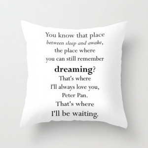 PILLOW Peter Pan Wendy Tinkerbell J. M. Barrie Quote