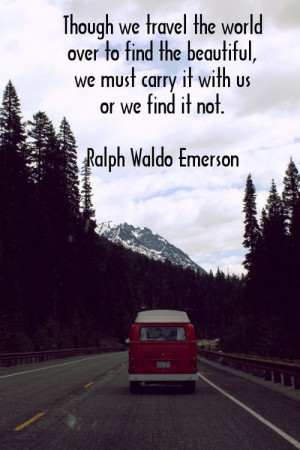 Quote Travel beauty Ralph Waldo Emerson