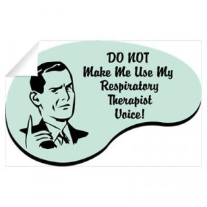 Respiratory Therapist Voice Wall Decal