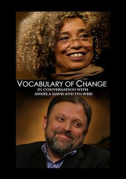 Vocabulary of Change: Angela Davis and Tim Wise in Conversation