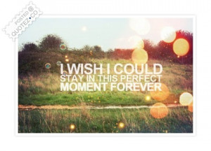 Perfect Moment quote #1