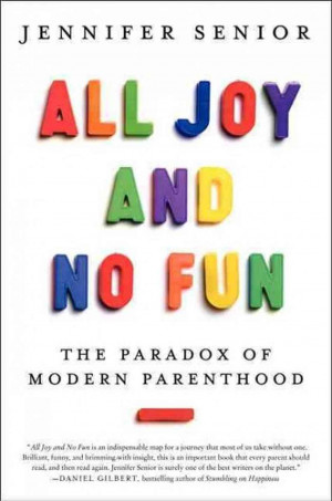 Are We Having Fun Yet? New Book Explores The Paradox Of Parenting