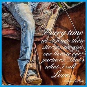 ... Love, Hors Quotes, Cowgirls Stuff, Horses Quotes, Westerns Saddles