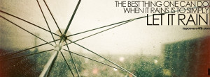 Let It Rain Facebook Cover - Awesome Profile Pictures for Facebook ...