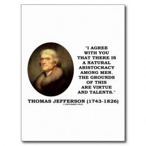 Natural Aristocracy Among Men Virtue Talents Quote Postcard