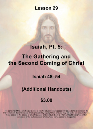 Old Testament Lesson 29, Handout Packet: Isaiah Pt