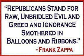 Frank Zappa quote on Republicans.