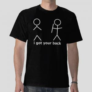 quotes i got your back funnt shirt - free shipping