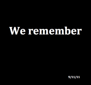 we remember 9 11 11