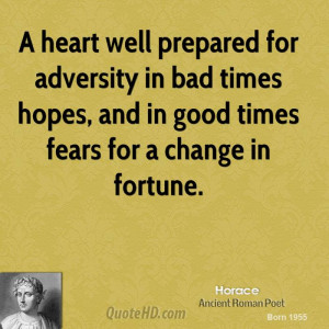 heart well prepared for adversity in bad times hopes, and in good ...