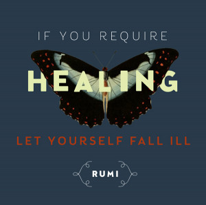 Healing Quotes For The Sick Fall ill - rumi quote