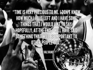 quote-Jim-Valvano-time-is-very-precious-to-me-i-34575.png