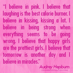 Believe in Miracles Quotes by Audrey Hepburn