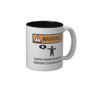 Quotes Shakespeare Coffee Mugs