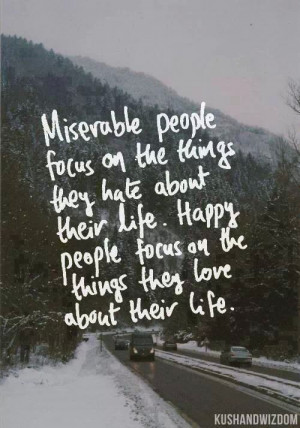 Focuses of Miserable and Happy People