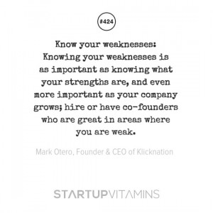 Know your weaknesses: Knowing your weaknesses is as important as ...