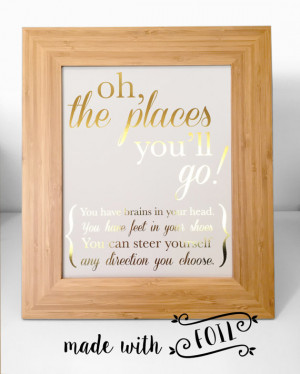 Foil, Dr Suess, Oh the Places You'll Go! Quote Wall Art Print Dr Suess ...