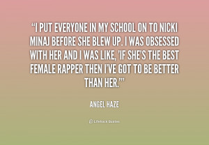 angel haze quotes i can t really even name a person i like in hip hop ...