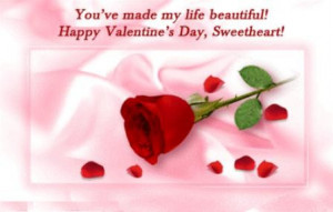 ... made my life beautiful happy valentines day sweetheart love quote