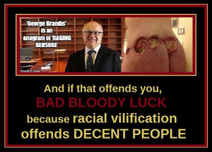 George Brandis = Raging Bedsore as ugly as sin and not funny unless we ...