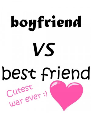 best friend boyfriend quotes