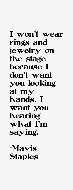 Mavis Staples Quotes & Sayings