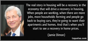 quote-the-real-story-in-housing-will-be-a-recovery-in-the-economy-that ...