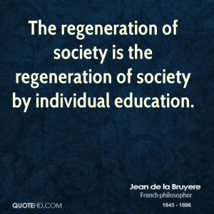 The regeneration of society is the regeneration of society by ...