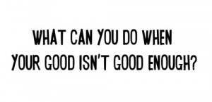 bad, glee, good, quote, sad