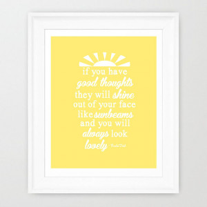 Printable Wall Art. Yellow Roald Dahl quote. If you have good thoughts ...