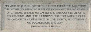 Our constitution is color-blind, and neither knows nor tolerates ...