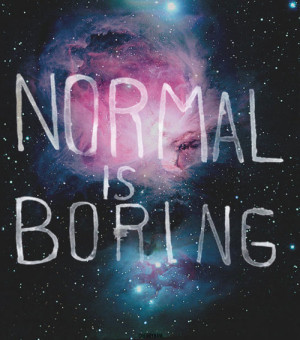 text night galaxy stars wise words boring normal starnight abnormal