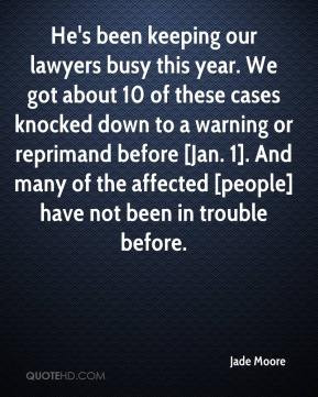 He's been keeping our lawyers busy this year. We got about 10 of these ...