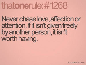 never chase