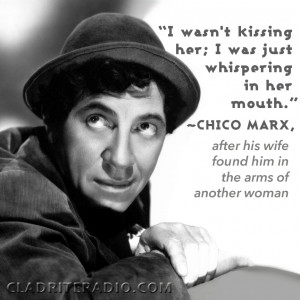 It’s Chico Marx ‘s 126th birthday, and you’re probably wondering ...