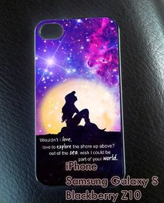 Ariel the little mermaid quote- iPhone 4/4s/5 Case - Samsung Galaxy S2 ...