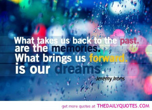... quote-past-dreams-future-dreams-quotes-picture-pics-image-sayings.jpg