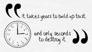 Takes Years Build Trust And