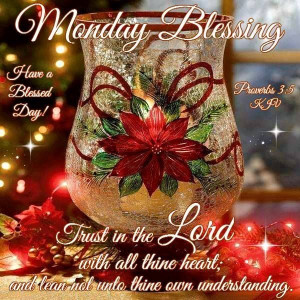 Monday Blessing With Christmas Decorations