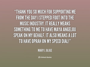 quote-Mary-J.-Blige-thank-you-so-much-for-supporting-me-67014.png