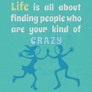 We are all crazy