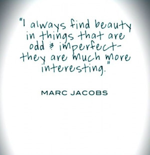 Marc Jacobs quote