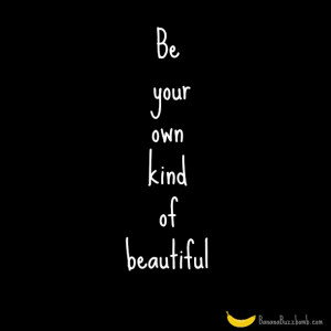 You Look So Beautiful Quotes If it bothers you, unfollow or