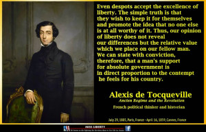 Alexis de Tocqueville Despots and Liberty Quote