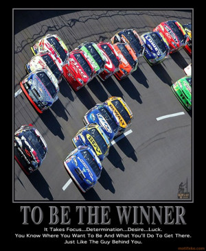to-be-the-winner-winner-nascar-demotivational-poster-1234762360.jpg