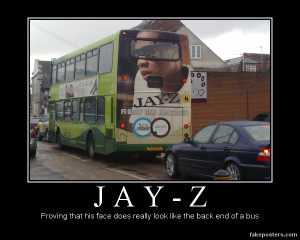 Jay-z - Demotivational Poster