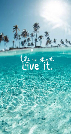 background, iphone, life is short, live it, ocean, palm trees, quote ...