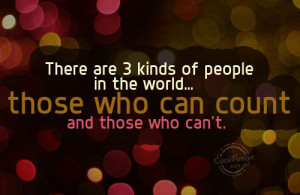 Funny Quote: There are 3 kinds of people in... Funny