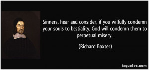 ... condemn your souls to bestiality, God will condemn them to perpetual